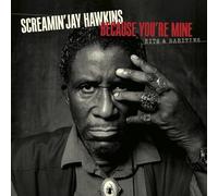 Screamin' Jay Hawkin Because You're Mine: Hits & Raritie (CD) (Importación USA)