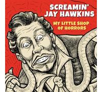 Screamin' Jay Hawkins - My Little Shop Of Horrors-SCREAMIN JAY HAWKINS