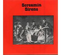 Screamin' Sirens - Your Good Girl's Gonna Go Bad