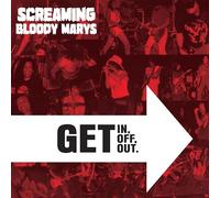 Screaming Bloody Marys - Get in, Get Off. Get Out. - Clear [Vinilo]
