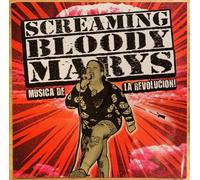 Screaming Bloody Marys - Musica De La Revolucion [Vinilo]