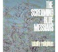 Screaming Blue Messiahs, The - Totally Religious - Elektra
