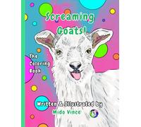 Screaming Goats! The Coloring Book
