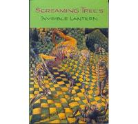 Screaming Trees - Invisible Lantern [Casete]