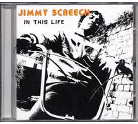 Screech, Jimmy - in This Life