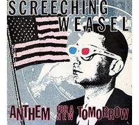Screeching Weasel - Anthem For A New Tomorrow (30th Anniversary Ed.)