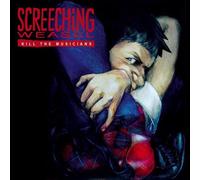 Screeching Weasel - Kill The Musicians [Import]