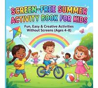Screen-Free Summer Activity Book for Kids Ages 4-8: Fun Coloring, Mazes & Easy Games | No Screens Kids Activity Book for Home & Travel