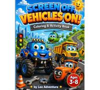 Screen Off, VEHICLES On!: Spot the Difference, Learn the Parts of a Vehicle, My Drawing Pages & More - Screen-Free Puzzle Book for Toddlers, Preschool and Kindergarten Boys and Girls