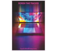 Screen Time Tracker: A Lined Tracker for Organization, Motivation, and Self-Expression