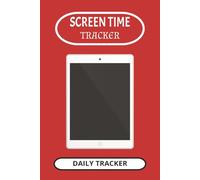 Screen Time Tracker: Daily Tracker to limit screen time | 6 x 9 inches, 100 pages | Great Gift to help cut back on screen time