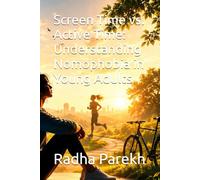 Screen Time vs. Active Time: Understanding Nomophobia in Young Adults