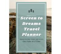 Screen to Dreams Travel Planner: Track Places, Food, and Stays - One Video at a Time