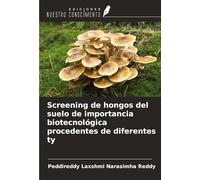 Screening de hongos del suelo de importancia biotecnológica procedentes de diferentes ty