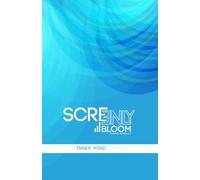 SCREENLY BLOOM: Inner Mind - Diario de Terapia y Registro Emocional: Cuaderno de Acompañamiento Terapéutico con Rueda de Emociones, Seguimiento de ... (Screenly Bloom (Edición en Español))