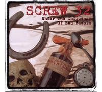 Screw 32 - Under The Influence of Bad PEO