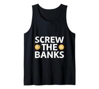 Screw The Banks Refranes sobre criptomonedas - Camiseta sin Mangas