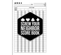 Screw Your Neighbor Score Book: 8-Player Score Sheets for Screw Your Neighbor Card Game | 100+ Rounds | A5 Game Tracker Book
