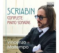 Vicenzo maltempo - Scriabin: Complete Piano Sonatas