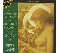 Scriabin:Complte Preldes Vol. 2 [Piers Lane] [HYPERION: CDH55451] by Piers Lane (2015-01-24)