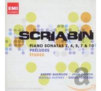 Scriabin: Preludes; Piano Sonata Nos. 2, 4, 5, 7, 10; Etudes etc