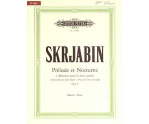 SCRIABIN - Preludio en Do Sost. menor y Nocturno en Reb Mayor Op.9 para la mano izquierda para Piano