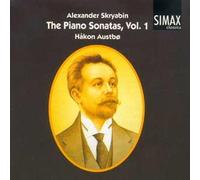 Scriabin: The Piano Sonatas, Vol. 1 (Hakon Austbo, Piano) [Audio CD]
