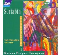 Scriabin;the Preludes 1887