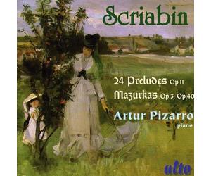 Scriabine : 24 Préludes, Mazurkas. Pizarro.