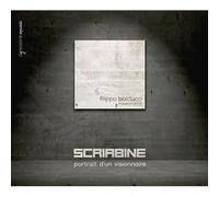 Scriabine : Portrait d'un visionaire, uvres pour piano. Balducci.