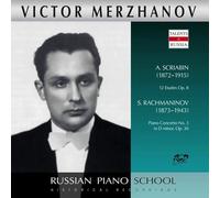 Scriabine - Rachmaninoff : 12 Études - Concerto pour Piano N°3 / Victor Merzhanov