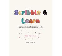 Scribble and Learn: Workbook Meets Coloring Book