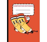 Scribble Happens: Maroon Color Composition notebook: Pencil-Themed Ruled Notebook | 198 Pages | 8.5 x 11 in | Maroon Cover for School, Office, or Daily Writing