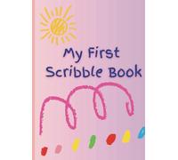 Scribble Time: My First Art Journal: Blank Pages Drawing Book