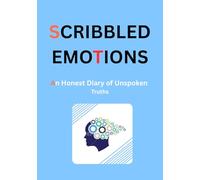 Scribbled emotions: An Honest Diary of Unspoken Truths