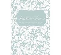 Scribbled Secrets: A Floral Lined Journal for Women | Hardcover Notebook for Thoughts, Secrets & Daily Reflections
