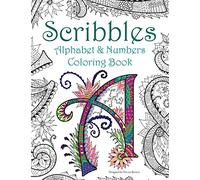 Scribbles: Alphabet and Numbers Coloring Book