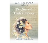 Scribbles on my Walls: The Stories I Couldn't Silence