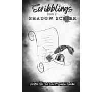 Scribblings from a Shadow Scribe
