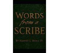 Scribe Schola: Thoughts from a Scribe vol.2