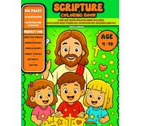 Scripture Coloring Book: A Fun and Faith-Building Jesus Coloring Book with Bible Verses and Activities for Children Ages 4-8