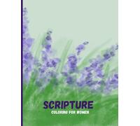 Scripture Coloring for Women: Powerful Bible Quotes to Inspire and Relax
