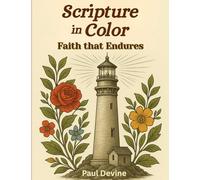 Scripture in Color: Faith that Endures: 2