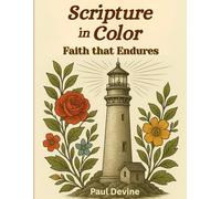 Scripture in Color: Faith that Endures