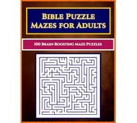 Scripture Maze Puzzle Book for Adults: 100 Peaceful Maze Puzzles Faith Based games for Family (Christian Maze Series)