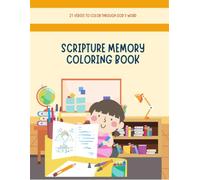 Scripture Memory Children's Coloring Book: 21 Verses to Color Through God's Word
