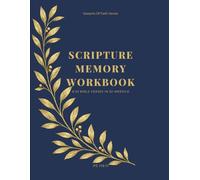 Scripture Memory Workbook: A 52-W ible Verse Memorization Journal for Women - Daily Write, Reflect & Retain God's Word