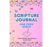 Scripture & Notes Journal for Teens: 100 Pages to Reflect on God’s Word