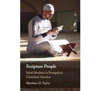 Scripture People: Salafi Muslims in Evangelical Christians' America