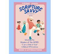 Scripture Savvy: Bible Lessons & Coloring for Kids 4-8: Verses, Stories, and Handwriting Practice